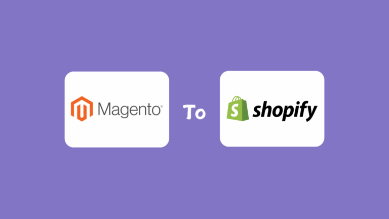 migrate from Magento to Shopify